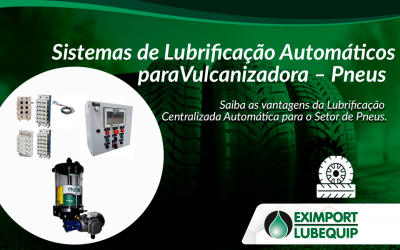 Sistemas de Lubrificação Automáticos para Vulcanizadora – Pneus