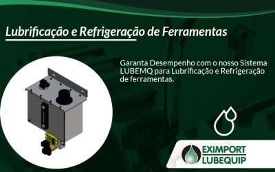 Lubrificação e Refrigeração de Ferramentas